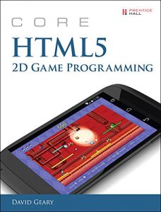 Download Core HTML5 2D Game Programming (Core Series) pdf, epub, ebook