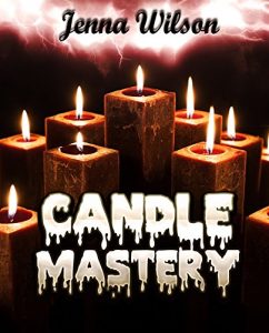 Download Candle Mastery (Candle Making for Beginners Book 1) pdf, epub, ebook