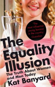 Download The Equality Illusion: The Truth about Women and Men Today pdf, epub, ebook