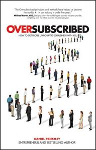 Download Oversubscribed: How to Get People Lining Up to Do Business with You pdf, epub, ebook