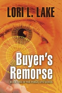 Download Buyer’s Remorse: Book 1 in The Public Eye Mystery Series pdf, epub, ebook