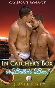 Download Gay Romance: In Catcher’s Box or Batter’s Box? (Baseball Gay Mystery Seduced New Adult Sports Love Romance) pdf, epub, ebook