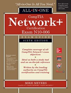 Download CompTIA Network+ All-In-One Exam Guide, Sixth Edition (Exam N10-006) pdf, epub, ebook