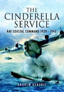 Download Cinderella Service: RAF Coastal Command 1939 – 1945: RAF Coastal Command 1939-1945 pdf, epub, ebook