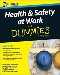 Download Health and Safety at Work For Dummies (For Dummies (Business & Personal Finance)) pdf, epub, ebook