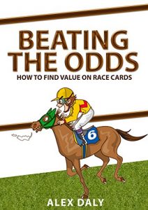 Download Beating The Odds: How To Find Value On Race Cards pdf, epub, ebook