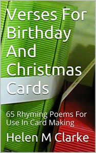 Download Verses For Birthday And Christmas Cards: 65 Rhyming Poems For Use In Card Making pdf, epub, ebook