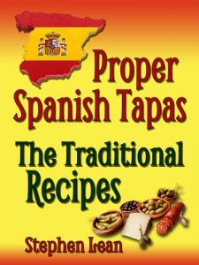 Download Proper Spanish Tapas – The Traditional Recipes pdf, epub, ebook