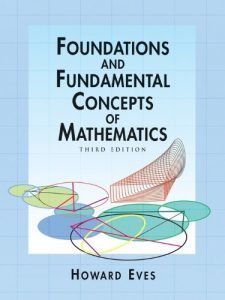 Download Foundations and Fundamental Concepts of Mathematics (Dover Books on Mathematics) pdf, epub, ebook