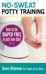 Download No-Sweat Potty Training: How To Be Diaper-Free In Just One Day! pdf, epub, ebook