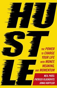 Download Hustle: The power to charge your life with money, meaning and momentum pdf, epub, ebook