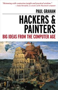 Download Hackers & Painters: Big Ideas from the Computer Age pdf, epub, ebook