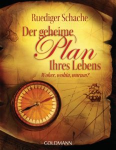 Download Der geheime Plan Ihres Lebens: Woher, wohin, warum? (German Edition) pdf, epub, ebook