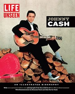 Download LIFE Unseen: Johnny Cash: An Illustrated Biography With Rare and Never-Before-Seen Photographs from the Archives of Sony Music Entertainment pdf, epub, ebook
