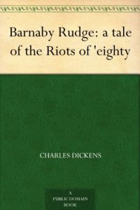 Download Barnaby Rudge: a tale of the Riots of ‘eighty pdf, epub, ebook