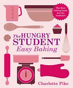 Download The Hungry Student Easy Baking pdf, epub, ebook