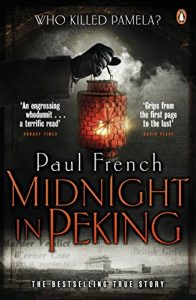 Download Midnight in Peking: The Murder That Haunted the Last Days of Old China pdf, epub, ebook