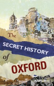 Download The Secret History of Oxford pdf, epub, ebook