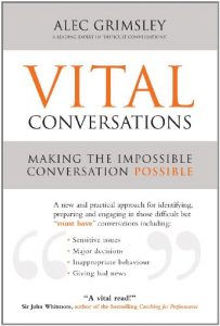 Download Vital Conversations: A practical approach to handling difficult conversations, managing conflict, giving feedback and influencing difficult people pdf, epub, ebook