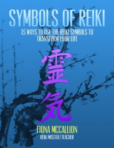 Download Symbols of Reiki: 15 Ways to Use the Reiki Symbols to Transform Your Life pdf, epub, ebook