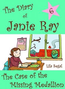 Download The Case of the Missing Medallion (The Diary of Janie Ray Book 6) pdf, epub, ebook