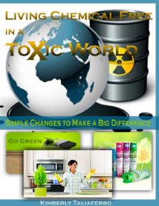 Download Living Chemical Free in a Toxic World: Simple Changes to Make a Big Difference pdf, epub, ebook