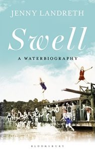 Download Swell: A Waterbiography pdf, epub, ebook