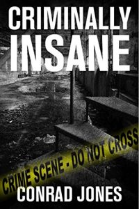 Download Criminally Insane, an unputdownable thriller (Detective Alec Ramsay Series Book 3) pdf, epub, ebook