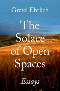 Download The Solace of Open Spaces: Essays pdf, epub, ebook