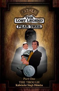 Download My Father & The Lost Legend of Pear Tree – Part One pdf, epub, ebook