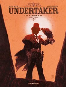 Download Undertaker – Tome 1 – Le Mangeur d’or (French Edition) pdf, epub, ebook