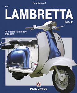 Download The Lambretta Bible: Covers all Lambretta models built in Italy: 1947-1971 pdf, epub, ebook