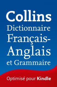 Download Collins Dictionnaire Français – Anglais et Grammaire (French Edition) pdf, epub, ebook