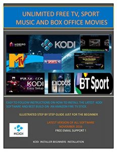 Download INSTALLING KODI FOR BEGINNERS: A SIMPLE GUIDE ON HOW TO GET THE MOST OUT OF YOUR FIRE TV STICK (1 Book 3) pdf, epub, ebook