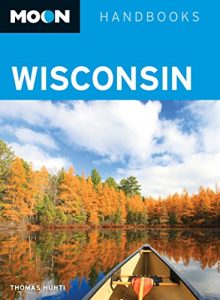 Download Moon Wisconsin (Moon Handbooks) pdf, epub, ebook