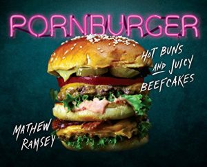 Download Pornburger: Hot buns and juicy beefcakes pdf, epub, ebook