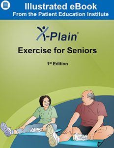 Download X-Plain ® Exercise for Seniors pdf, epub, ebook