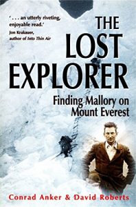 Download The Lost Explorer: Finding Mallory on Mount Everest pdf, epub, ebook