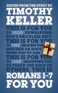 Download Romans 1-7 For You: For reading, for feeding, for leading (God’s Word For You – Romans Series) pdf, epub, ebook