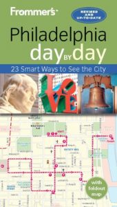 Download Frommer’s Philadelphia day by day pdf, epub, ebook