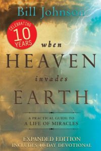 Download When Heaven Invades Earth Expanded Edition: A Practical Guide to a Life of Miracles pdf, epub, ebook