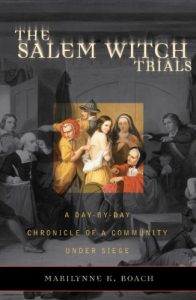 Download The Salem Witch Trials: A Day-by-Day Chronicle of a Community Under Siege pdf, epub, ebook