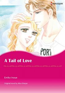 Download A TAIL OF LOVE (Harlequin comics) pdf, epub, ebook