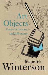 Download Art Objects: Essays on Ecstasy and Effrontery pdf, epub, ebook