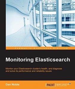 Download Monitoring Elasticsearch pdf, epub, ebook