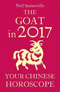 Download The Goat in 2017: Your Chinese Horoscope pdf, epub, ebook