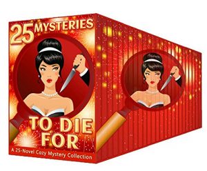 Download 25 Mysteries to Die For: A 25-Novel Cozy Mystery Collection (Killer Cozies Book 6) pdf, epub, ebook