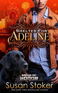 Download Shelter for Adeline (Badge of Honor: Texas Heroes Book 7) pdf, epub, ebook