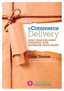 Download eCommerce Delivery: How Your Delivery Strategy Can Increase Your Sales pdf, epub, ebook