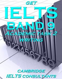 Download GET IELTS BAND 9 – In Academic Writing – BOOK 1: 15 Model Essays For Academic Task 2 Writing pdf, epub, ebook